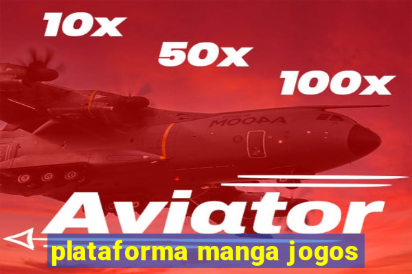 plataforma manga jogos